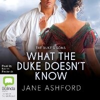Enlarge image Cover: What the Duke Doesn't Know - Bolinda Audio Books