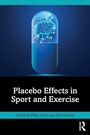Cover: Placebo Effects in Sport and Exercise - Routledge