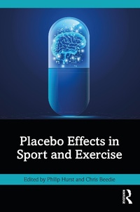 Abbildung von: Placebo Effects in Sport and Exercise - Routledge