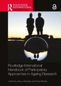 Cover: Routledge International Handbook of Participatory Approaches in Ageing Research - Routledge