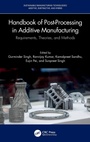 Cover: Handbook of Post-Processing in Additive Manufacturing - CRC Press