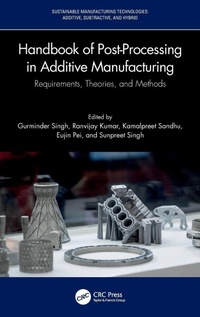 Enlarge image Cover: Handbook of Post-Processing in Additive Manufacturing - CRC Press