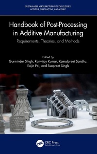 Enlarge image Cover: Handbook of Post-Processing in Additive Manufacturing - CRC Press