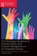 Cover: The Routledge Handbook of Diversity, Equity, and Inclusion Management in the Hospitality Industry - Routledge