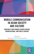 Cover: Mobile Communication in Asian Society and Culture - Routledge