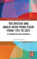 Cover: The British and Anglo-Irish Thing-Essay from 1701 to 2021 - Routledge