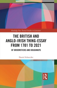 Bild: The British and Anglo-Irish Thing-Essay from 1701 to 2021 - Routledge