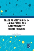 Cover: Trade Protectionism in an Uncertain and Interconnected Global Economy - Routledge