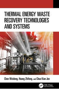 Enlarge image Cover: Thermal Energy Waste Recovery Technologies and Systems - CRC Press