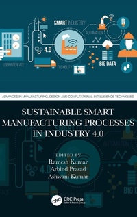 Enlarge image Cover: Sustainable Smart Manufacturing Processes in Industry 4.0 - CRC Press