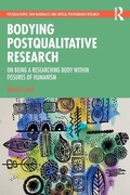 Cover: Bodying Postqualitative Research - Routledge