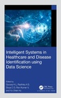 Cover: Intelligent Systems in Healthcare and Disease Identification using Data Science - Chapman & Hall/CRC