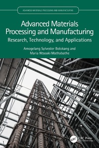 Enlarge image Cover: Advanced Materials Processing and Manufacturing - CRC Press