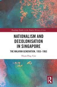 Bild: Nationalism and Decolonisation in Singapore - Routledge