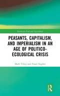 Cover: Peasants, Capitalism, and Imperialism in an Age of Politico-Ecological Crisis - Routledge