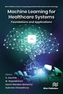 Cover: Machine Learning for Healthcare Systems - Taylor & Francis