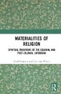 Cover: Materialities of Religion - Routledge