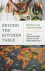 Cover: Beyond the Kitchen Table - The University of North Carolina Press