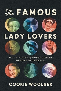 Enlarge image Cover: The Famous Lady Lovers - The University of North Carolina Press