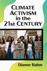 Bild vergrößern Bild: Climate Activism in the 21st Century - McFarland & Co Inc