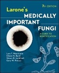 Cover: Larone's Medically Important Fungi: A Guide to Ide ntification, 7th Edition - American Society for Microbiology
