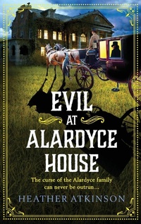 Enlarge image Cover: Evil at Alardyce House - Boldwood Books Ltd