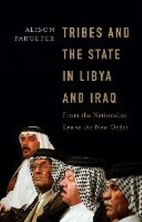 Enlarge image Cover: Tribes and the State in Libya and Iraq - C Hurst & Co Publishers Ltd