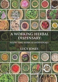 Cover: A Working Herbal Dispensary - Aeon Books Ltd