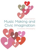 Cover: Music Making and Civic Imagination - Intellect Books