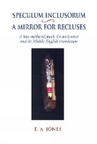 Enlarge image Cover: Speculum Inclusorum / A Mirror for Recluses - Liverpool University Press