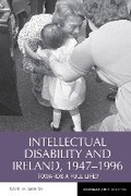 Cover: Intellectual Disability and Ireland, 1947-1996 - Liverpool University Press