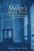 Cover: Shelley's Broken World 2021 - Liverpool University Press