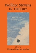 Cover: Wallace Stevens In Theory - Liverpool University Press