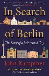Enlarge image Cover: In Search Of Berlin - Atlantic Books