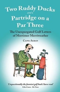 Abbildung von: Two Ruddy Ducks and a Partridge on a Par Three - Merlin Unwin Books