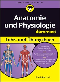 Abbildung von: Anatomie und Physiologie Lehr- und Übungsbuch für Dummies - Wiley-VCH