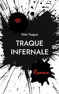 Abbildung von: Traque Infernale - BoD - Books on Demand