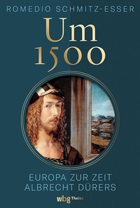 Abbildung von: Um 1500 - Theiss in Herder