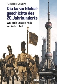 Abbildung von: Die kurze Globalgeschichte des 20. Jahrhunderts - Theiss in Herder