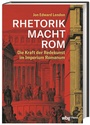 Cover: RHETORIK MACHT ROM - Theiss in Herder
