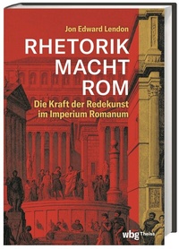 Enlarge image Cover: RHETORIK MACHT ROM - Theiss in Herder