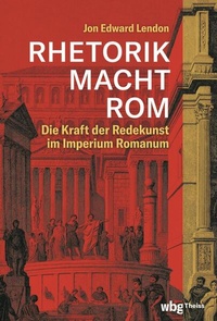 Enlarge image Cover: RHETORIK MACHT ROM - Theiss in Herder