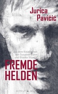 Cover: Fremde Helden - Schruf & Stipetic
