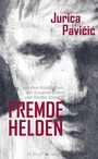 Cover: Fremde Helden - Schruf & Stipetic