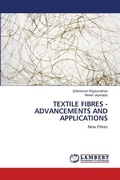 Cover: Textile Fibres - Advancements and Applications - LAP Lambert Academic Publishing