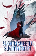 Cover: Slightly Sweetly, Slightly Creepy - Sonya Lano