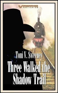 Enlarge image Cover: Three Walked the Shadow Trail - Wordwooze Publishing