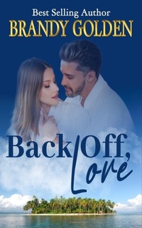 Enlarge image Cover: Back Off, Love - Brandy Golden Books