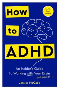 Enlarge image Cover: How to ADHD - Rodale Books