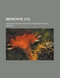 Enlarge image Cover: Berichte (13) - Rarebooksclub.com